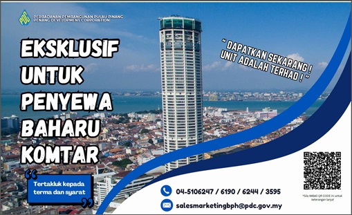 EKSKLUSIF UNTUK PENYEWA BAHARU KOMTAR