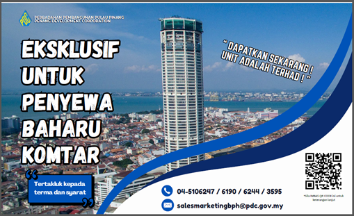 EKSKLUSIF UNTUK PENYEWA BAHARU KOMTAR